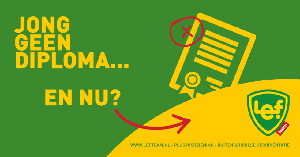 Jong geen diploma, en nu? - LEFteam